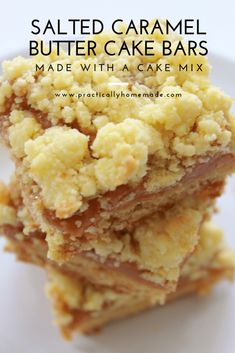 salted caramel butter cake bars are stacked on top of each other with the words, salted caramel butter cake bars made with a cake mix