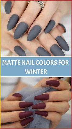 Matte nail colors have a unique and sophisticated appeal, making them an excellent choice for the winter season. From rich and velvety shades to muted and Matte Multi Color Nails, Matte Fall Nail Colors, Matte Nails For Fall, Fall And Winter Nail Ideas, Fall Nail Matte, Matte Gel Nails Ideas, Winter Matte Nails Colors, Matte Gray Nails Design, Short Matte Acrylic Nails