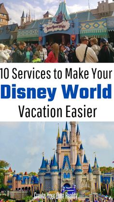 the disney world castle with text overlay that reads 10 services to make your disney world vacation easier