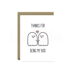 a card that says thanks for being my booo