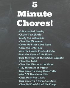 the five minute chores list is written on a blackboard