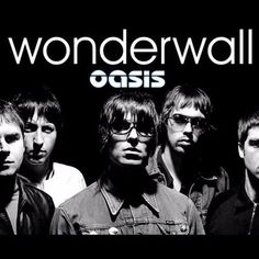 the band wonderwall posing for a black and white photo with their name on it