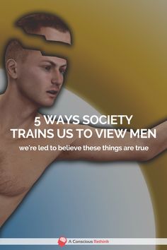 Is society, and popular culture in particular, training us to see men in ways that don't necessarily reflect reality. And is it even changing how men act? misconceptions about men, truth about men Feminist Killjoy, Gloria Steinem, Girls Stuff, Man Up, Set You Free, Popular Culture, 5 Ways, Acting, Inspirational Quotes