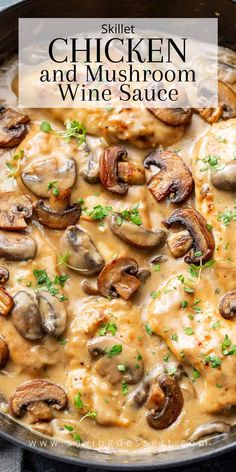 chicken and mushroom wine sauce in a skillet with the title overlay reads skillet chicken and mushroom wine sauce