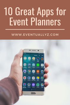 someone holding up their phone with the text 10 great apps for event planners