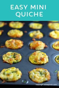 an easy mini quiche recipe in a muffin tin with the title overlay