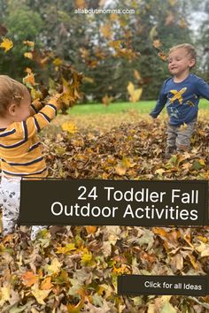 two toddlers playing in leaves with text overlay that reads, 24 toddler fall outdoor activities