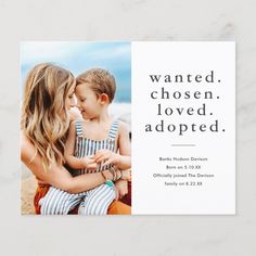 a card with the words, wanted chosen loved adopted and an image of two children