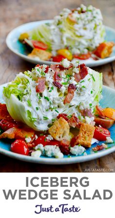 two plates with salad on them and the words iceberg wedge salad just at taste