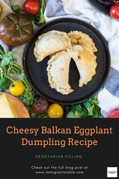 three eggplant dumplings on plate Vegan Dumplings Recipe, Baked Hand Pies, Dumpling Dough Recipe, Argentinian Empanadas, Vegetarian Dumplings, Vegetarian Dumpling, Jarlsberg Cheese