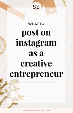 the words, what to post on instagram as a creative entrepreeur