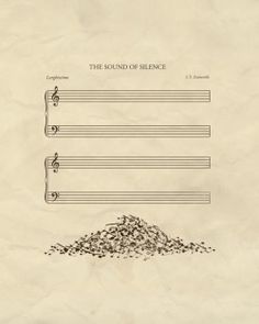 an old sheet with music notes on it and the words,'the sound of silence '