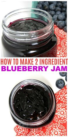 how to make 2 ingredient blueberry jam with just 3 ingredients and it's so good