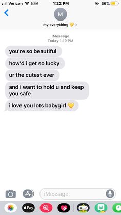 two texts that are being shared to someone on their cell phone, with the text'you're so beautiful now i get so lucky up the cuter and want to hold u and keep you safe