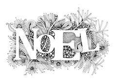 the word noel is surrounded by flowers and leaves in black and white ink on a white background