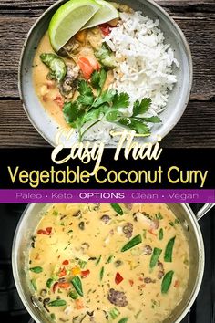 two pictures with different types of food in them and the title says easy thai vegetable coconut curry