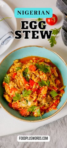 an egg stew in a blue bowl with tomatoes and parsley on the side text reads, vegetarian egg stew