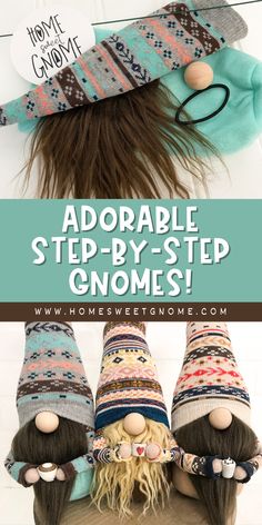 three gnomes made out of knitted hats with text overlay that says adorable step by step gnomes