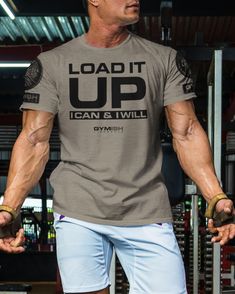 Load It Up Workout T-Shirt, Funny Gym Shirts, Lifting T-Shirt, Deadlift Gray Letter Print T-shirt For Gym, Gray Crew Neck T-shirt For Training, Gray Sweat-resistant Crew Neck T-shirt, Gray Crew Neck Sweat-resistant T-shirt, Graphic Tee Tops With Letter Print For Training, Short Sleeve Tops With Letter Print For Training, Gray Sweat-resistant T-shirt For Gym, Powerlifting Shirts, Gym Shirts Mens