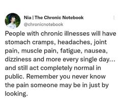 #chronicillness #chronicallyill #chronicillnesswarrior #chronicillnessawareness #chronicillnessmemes #chronicillnesssupport #chronicillnesscommunity #chronicillnesslife Chronic Pain Awareness, Fine People, Stomach Cramps