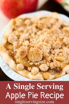 an apple pie with crumbs on top and the words, a single serving apple pie