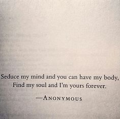 an old book with a quote on it that says,'reduce my mind and you can have my body, find my soul and i'm