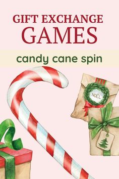 a candy cane and christmas presents with the words, gift exchange games candy cane spin