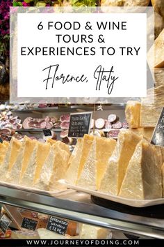 food and wine tours in france with text overlay reading 6 food & wine experiences to try