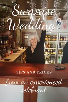 a woman standing behind a bar with the words surprise wedding? tips and tricks from an experienced deli attendant