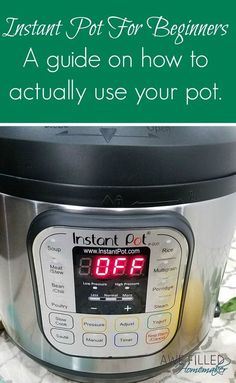 an instant pot for beginners is shown with the words instant pot for beginners