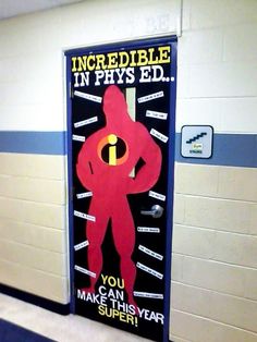 a door decorated with an image of a man's body and the words incredible in phys ed