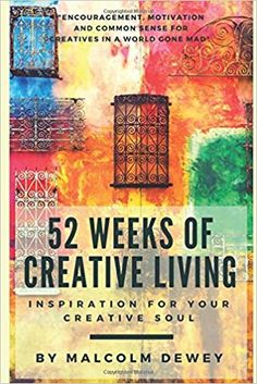 the cover of 52 weeks of creative living, including an image of colorful walls and windows