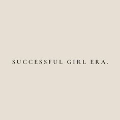 the words successful girl era are written in black on a light gray background with a white border