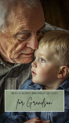 Whether your grandson is sweet, silly, or somewhere in between, these birthday quotes are just what you need to express your love and create memories that last a lifetime!