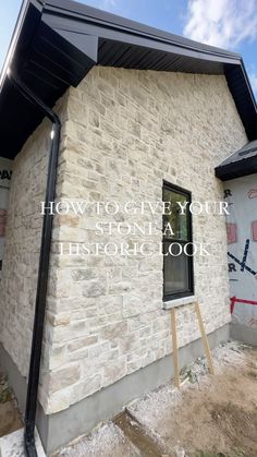 an image of a house being built with the words how to give it some stone