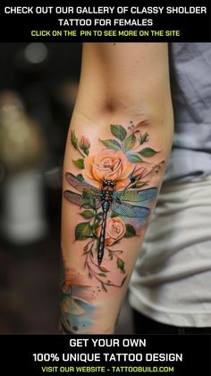 a woman's arm with flowers and dragonfly tattoo on it, which reads get your own 100 % unique tattoo design visit our website