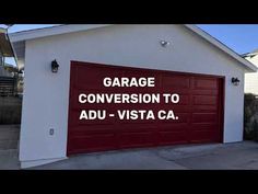 a garage with the words garage conversation to adu - vista ca