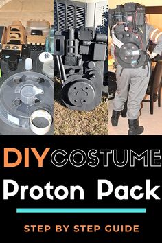 a collage of photos with the words diy costume, proton pack and step by step guide