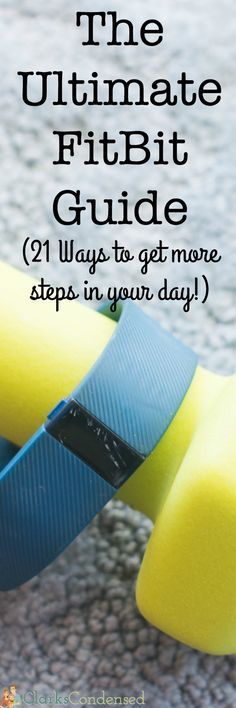 the ultimate fitbitt guide for beginners to get more steps in your day