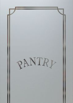 the word pantry written in cursive writing on a white background with a silver frame