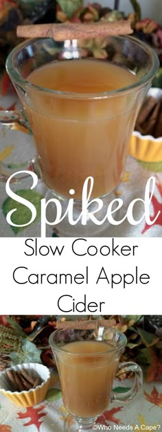 a glass bowl filled with caramel apple cider and the words spiced slow cooker caramel apple cider