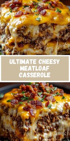 the ultimate cheesy meatloaf casserole is ready to be eaten