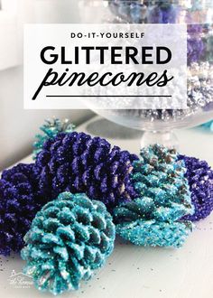 glittered pinecones with the words do it yourself