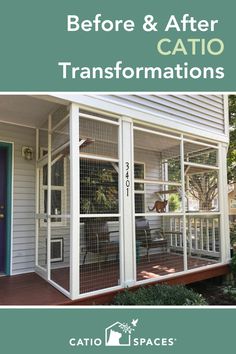 a screened porch with the words before and after catio transformations on it