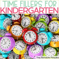 there are many different clocks with the words time fillers for kindergartsten