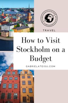 the city skyline with text overlaying how to visit stockholm on a budget