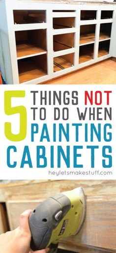 the top five things not to do when painting cabinets