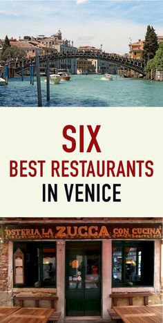 there is a sign that says six best restaurants in venice