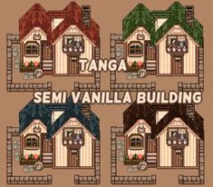 several small houses with windows and doors in different styles, including the words semi vanilla building