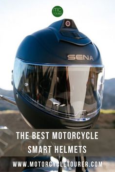 a motorcycle helmet sitting on the side of a road with text overlay that reads, the best motorcycle smart helmets